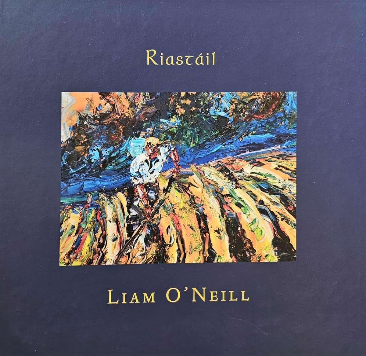 Liam O’Neill Book: ‘Riastáil’